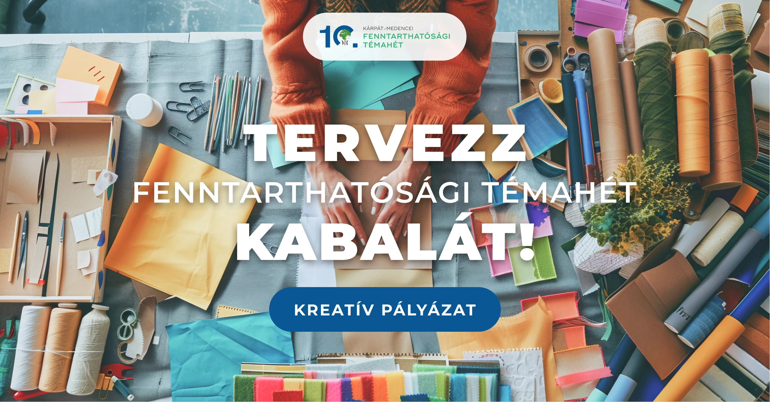 TERVEZZ FENNTARTHATÓSÁGI TÉMAHÉT KABALÁT! — KREATÍV PÁLYÁZAT 2025. TERVEZZ FENNTARTHATÓSÁGI TÉMAHÉT KABALÁT! — KREATÍV PÁLYÁZAT 2025.