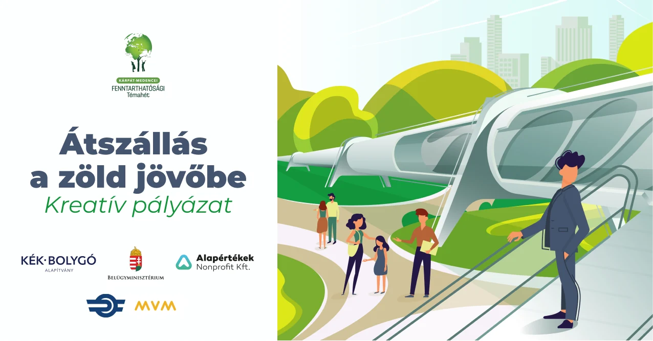ÁTSZÁLLÁS A ZÖLD JÖVŐBE – KREATÍV PÁLYÁZAT 2026.